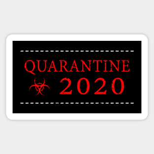 Quarantine 2020 Bio-Hazard Community Awareness Distressed Sticker